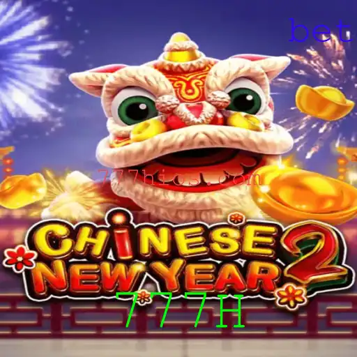 Descubra o Fascinante Universo do Jogo CHINESENEWYEAR2 com 777H