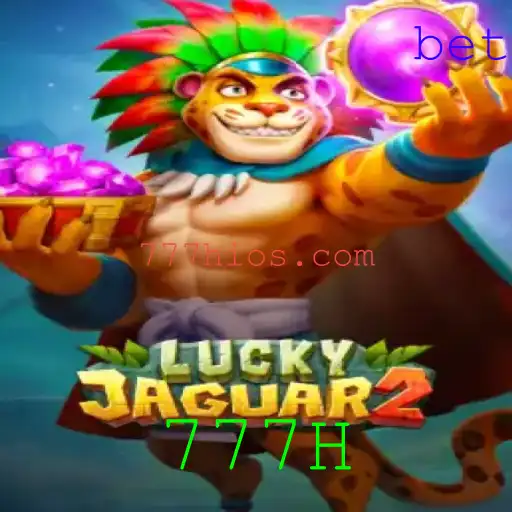 Descubra a Emoção do Jogo Luckyjaguar2: Uma Aventura com a Palavra-Chave 777H